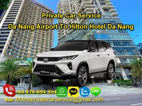 Private Car From Danang Airport to Hilton Hotel Danang