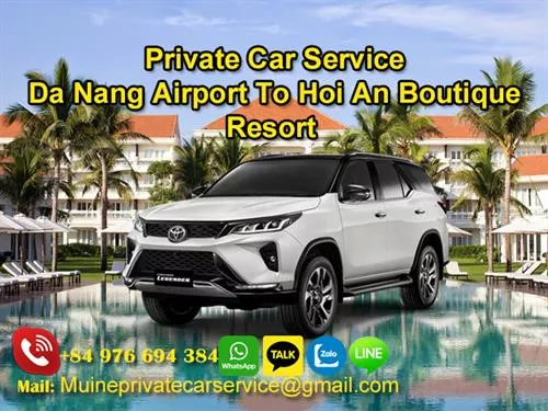 Private Car From Danang Airport to Hoi An Boutique Resort