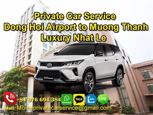 Private Car From Dong Hoi Airport To Muong Thanh Luxury Nhat Le Hotel
