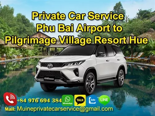Private Car From Phu Bai Airport To Pilgrimage Village Boutique Resort & Spa