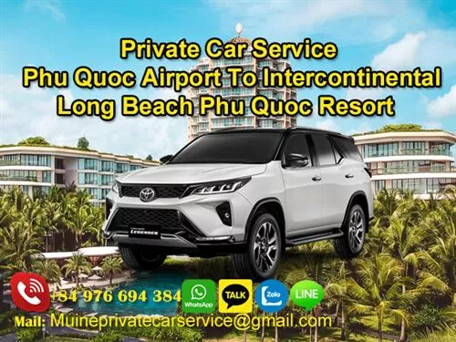 Private Car From Phu Quoc Airport To Intercontinental Long Beach Phu Quoc Resort