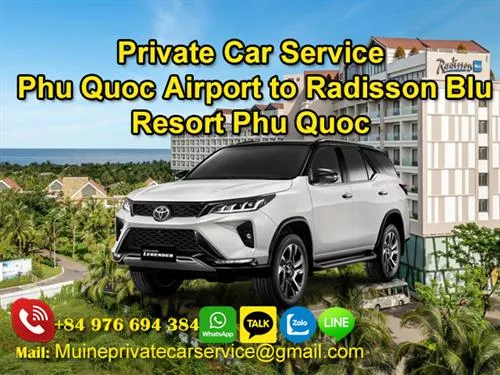 Private Car From Phu Quoc Airport To Radisson Blu Resort Phu Quoc