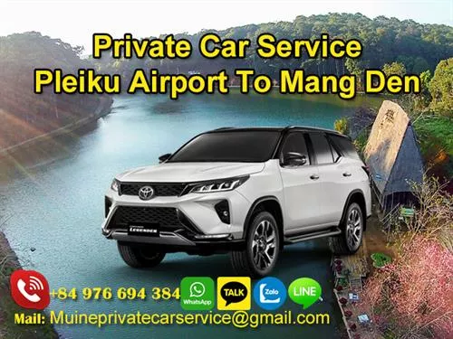 Private Car From Pleiku Airport To Mang Den