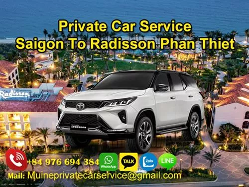 Private car from Saigon to Radisson Phan Thiet