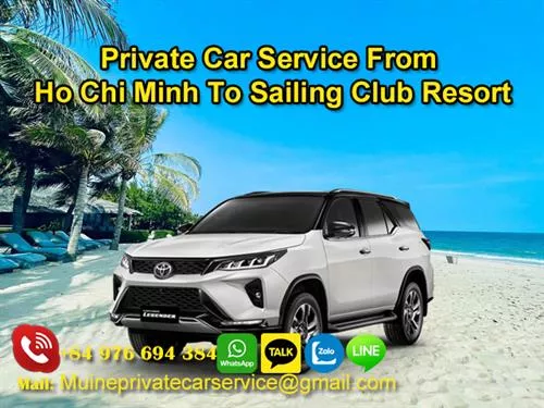 Private car from Saigon to Sailing Club Resort Mui Ne