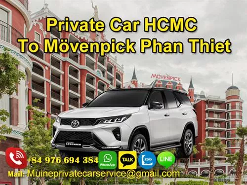 Private car from Saigon to Movenpick Phan Thiet