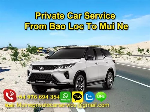 Private car from Bao Loc to Mui Ne