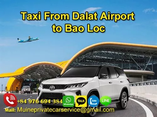 Private Car from Dalat airport to Bao Loc