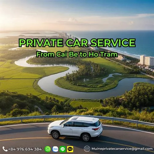 Cai Be to Ho Tram Private Car