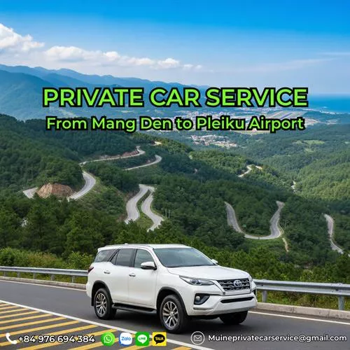 Mang Den to Pleiku Airport Private Car