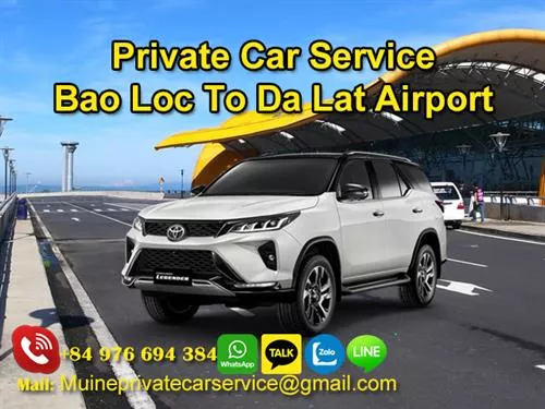 Private Car from Bao Loc to Da Lat Airport