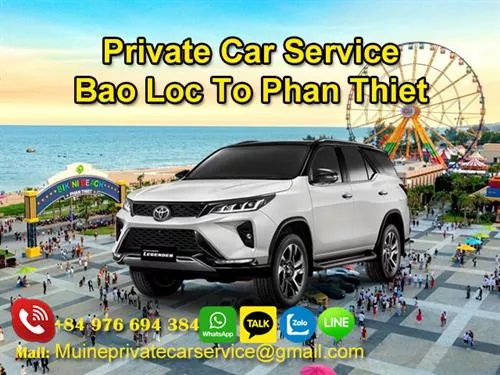 Private car from Bao Loc to Phan Thiet