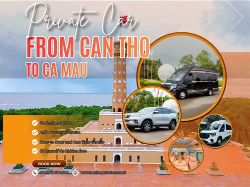 Can Tho To Ca Mau Private Car Transfer