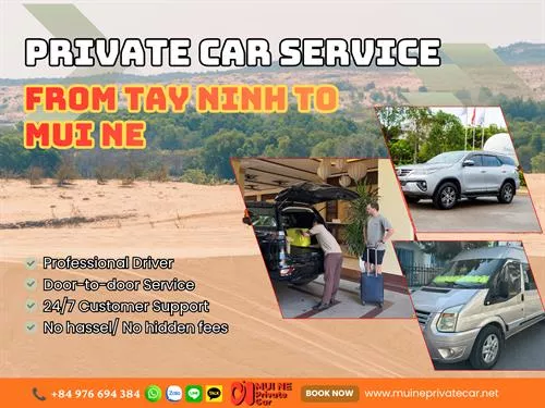 Tay Ninh To Mui Ne Private Car Transfer