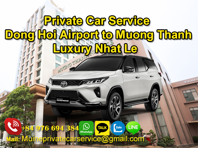 Private Car From Dong Hoi Airport To Muong Thanh Luxury Nhat Le Hotel