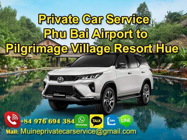 Private Car From Phu Bai Airport To Pilgrimage Village Boutique Resort & Spa