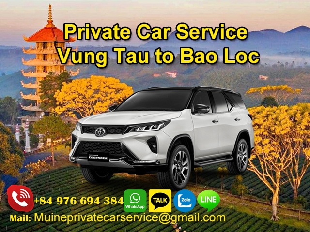 Private Car From Vung Tau To Bao Loc