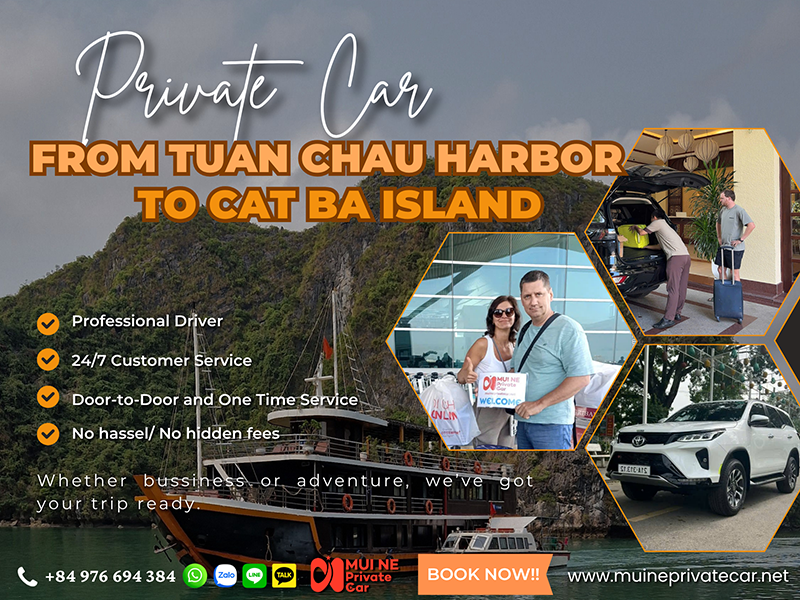 Tuan Chau Harbor to Cat Ba Island Private Car Transfer - Mui Ne Private Car