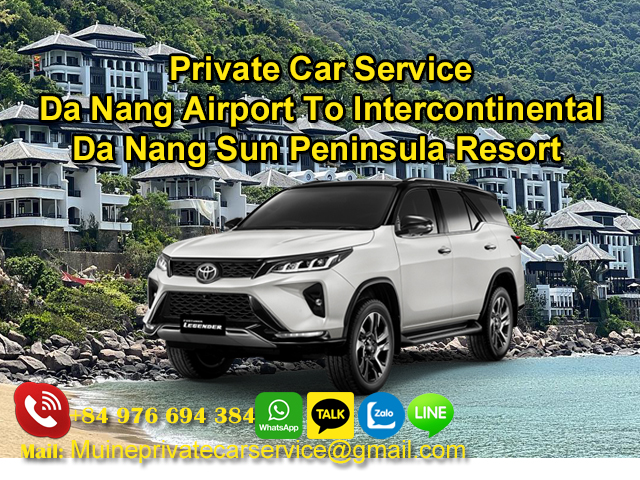 Private-Car-From-Danang-Airport-To-Intercontinental-Danang-Sun-Peninsula-Resort