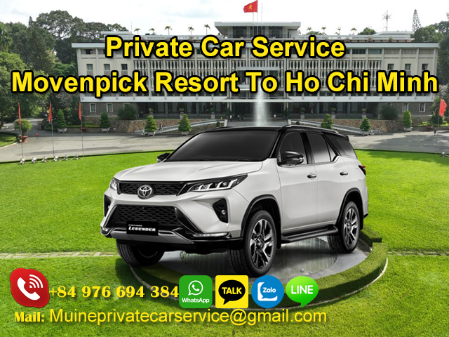 Private-Car-From-Movenpick-Resort-Phan-Thiet-To-Ho-Chi-Minh