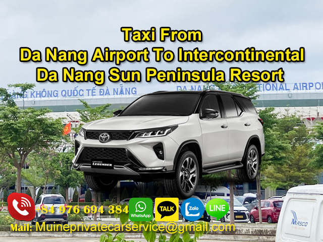 Taxi-From-Danang-Airport-To-Intercontinental-Danang-Sun-Peninsula-Resort