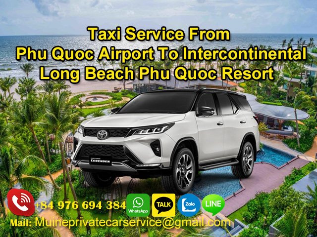 Taxi-From-Phu-Quoc-Airport-To-Intercontinental-Long-Beach-Phu-Quoc-Resort