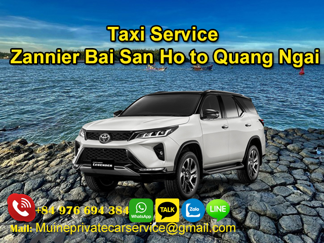 Taxi-From-Zannier-Bai-San-Ho-To-Quang-Ngai