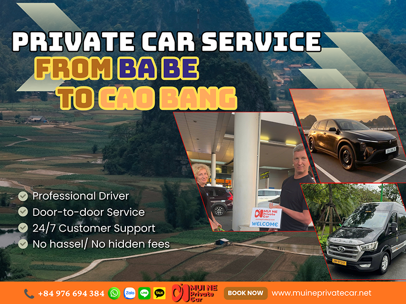 Ba Be to Cao Bang Private Car Transfer - Mui Ne Private Car