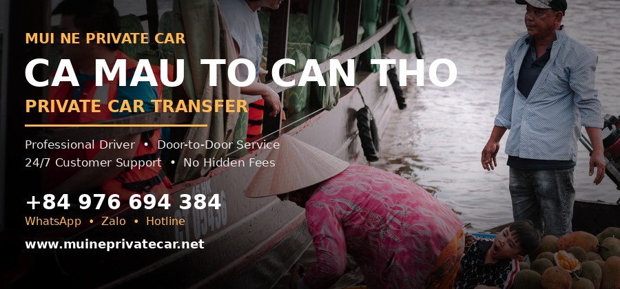Ca Mau to Can Tho Private Car Transfer