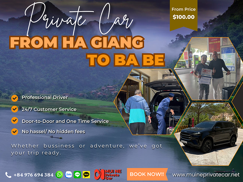 Ha Giang to Ba Be Private Car Transfer - Mui Ne Private Car