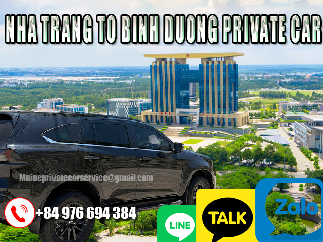 Nha Trang to Binh Duong Private Car Transfer - Mui Ne Private Car 2026