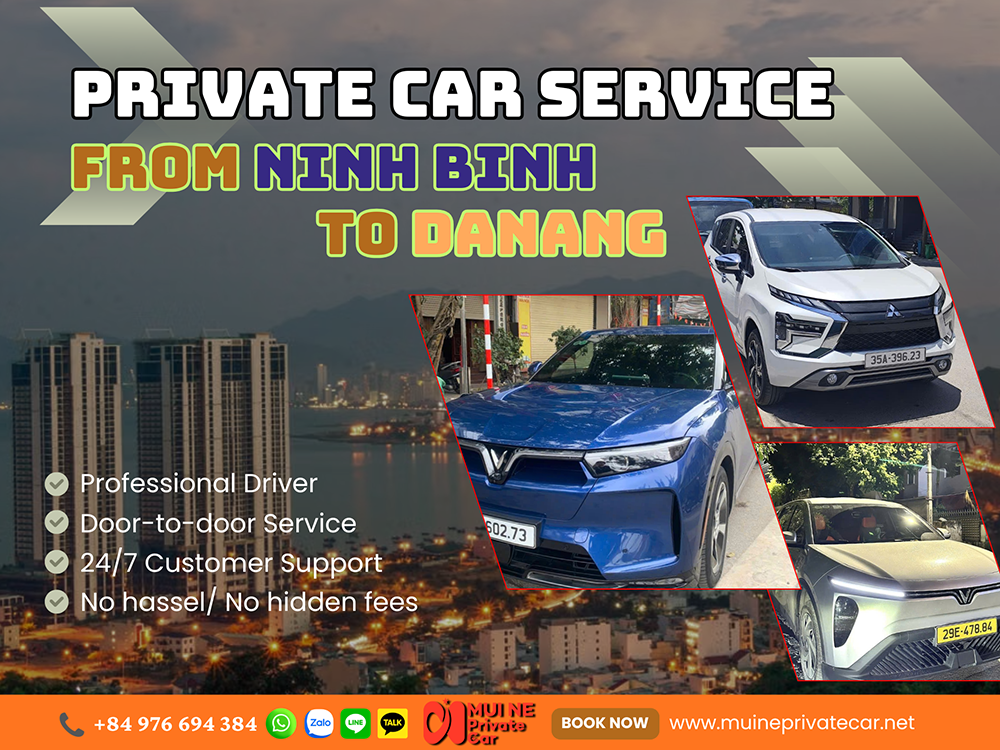Ninh Binh to Da Nang Private Car Transfer - Mui Ne Private Car